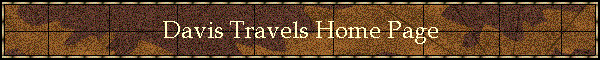 Davis Travels Home Page